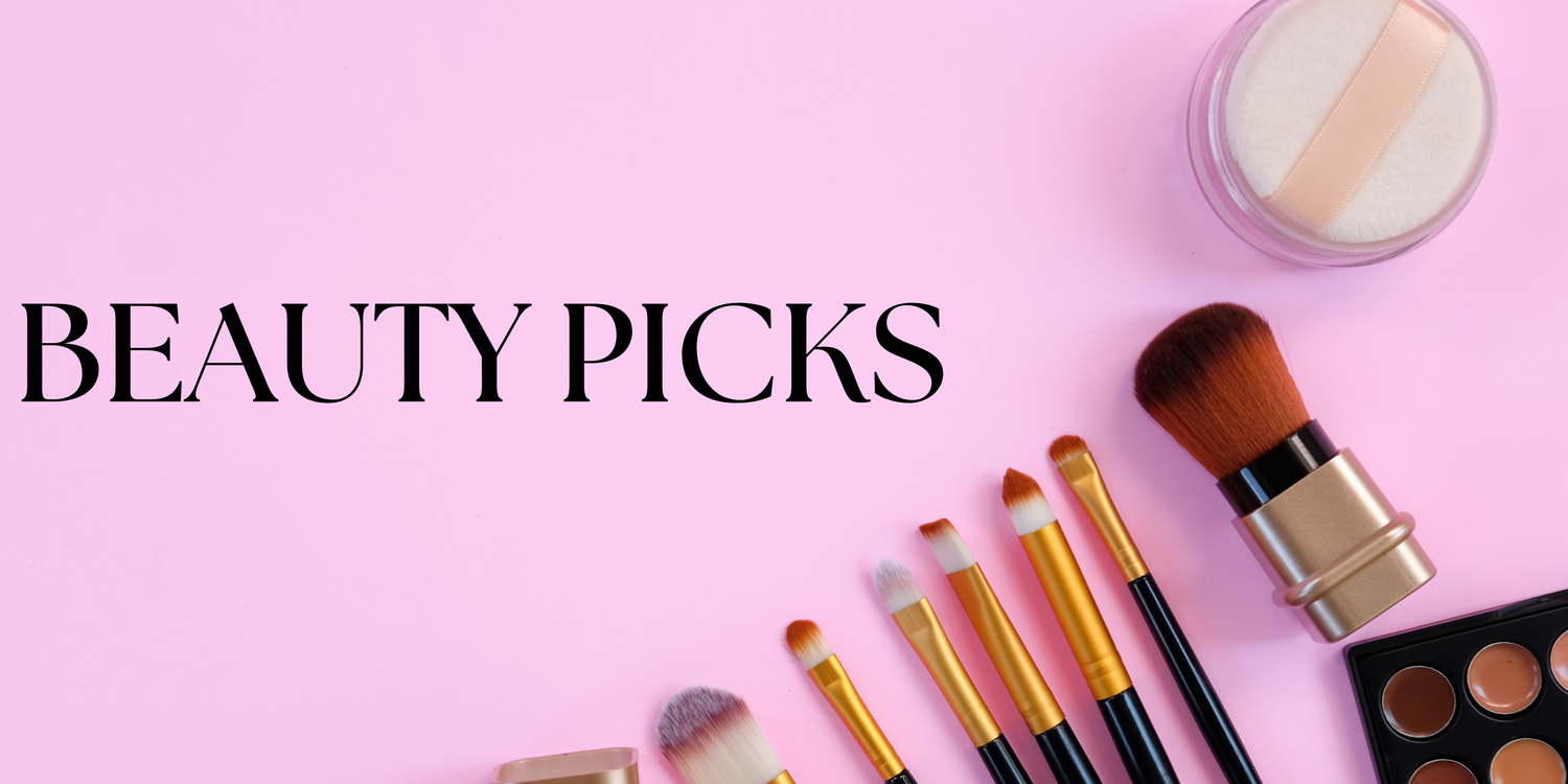 Beauty Picks